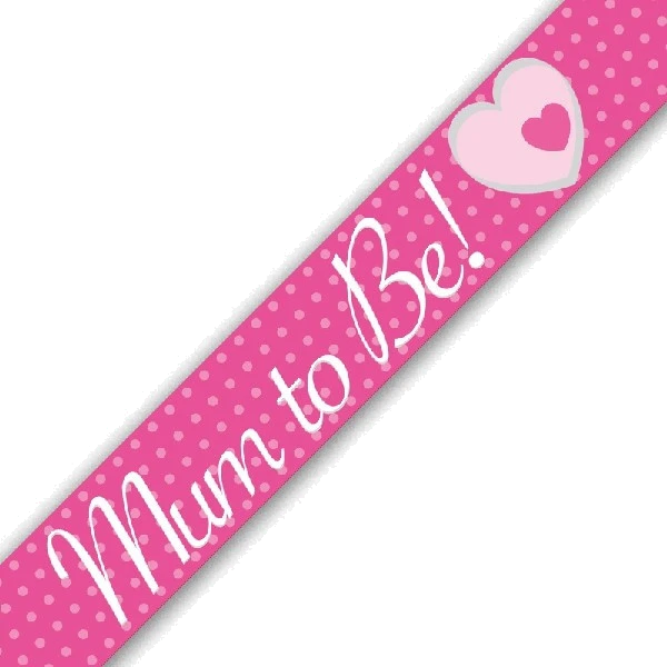 9FT MUM TO BE BANNER