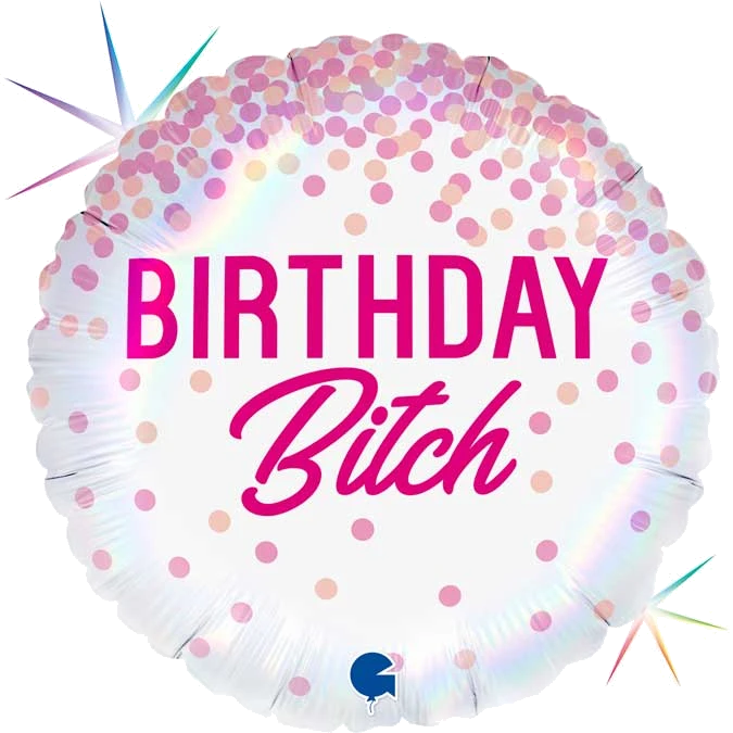 18In Birthday Bitch Foil Balloon