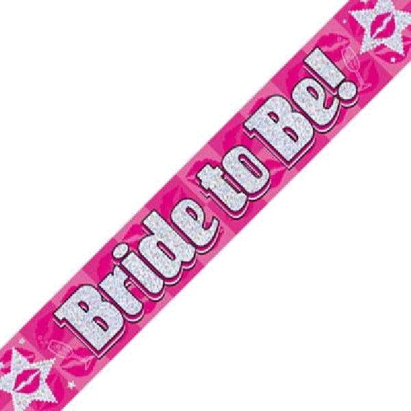 9FT BRIDE TO BE BANNER