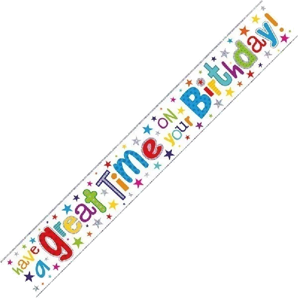 9FT GREAT TIME ON YOUR B/DAY BANNER