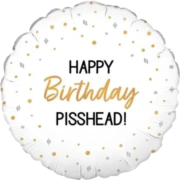 18In Happy Birthday Pisshead Foil Balloon