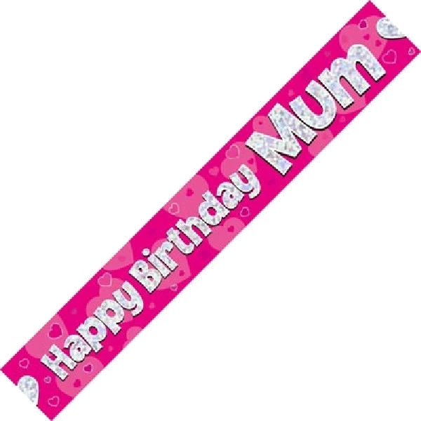 9FT HAPPY B/DAY MUM BANNER