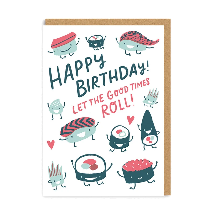 Good Times Roll Sushi Birthday Greeting Card