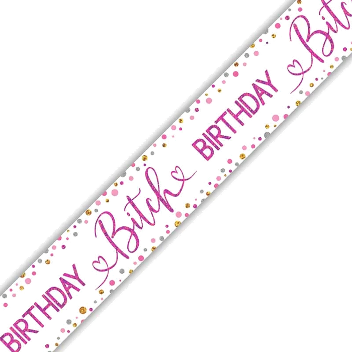9Ft Happy Birthday Bitch Banner