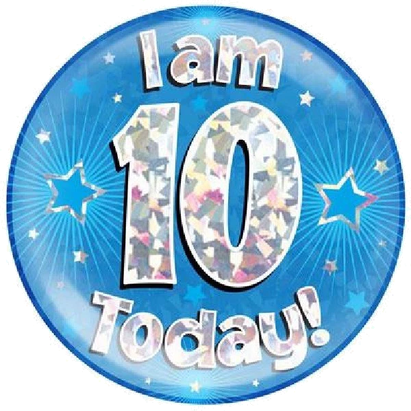 6In I Am 10 Today Blue Jumbo Badge