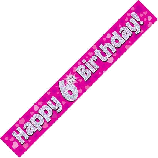 9FT PINK HOLO. 6TH B/DAY BANNER
