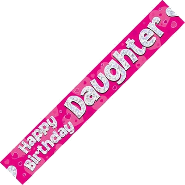 9FT HAPPY B/DAY DAUGHTER BANNER